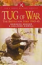 Tug of War: The Battle for Italy 1943-45 (Pen & Sword Military Classics)