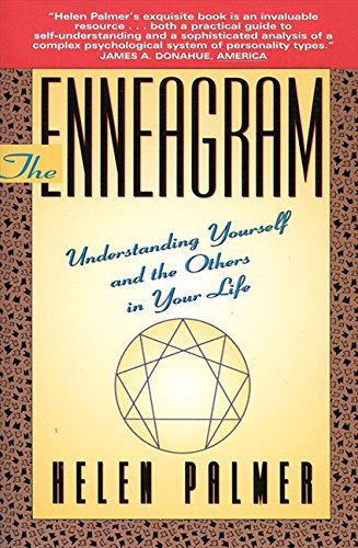 the enneagram understanding yourself and the others in your life