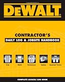 DEWALT Contractors Daily Logbook & Jobsite Reference