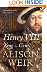 Henry VIII: King and Court