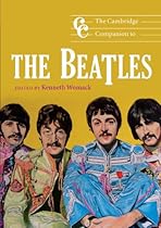 The Cambridge Companion to the Beatles (Cambridge Companions to Music) The Cambridge Companion to the Beatles (Cambridge Companions to Music)