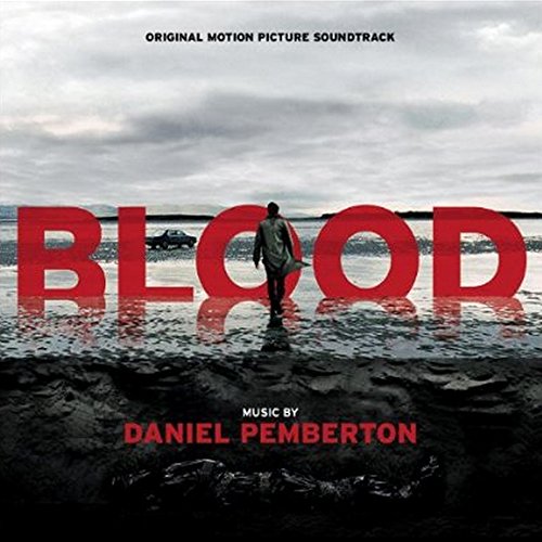 Blood Daniel Pemberton