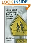School-Based Interventions for Students with Behavior Problems