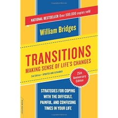 Transitions: Making Sense Of Life's Changes