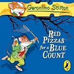 Red Pizzas for a Blue Count: Geronimo Stilton, Book 7 | Geronimo Stilton