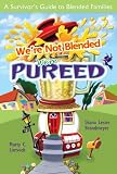 We're Not Blended