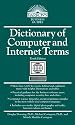 Dictionary of Computer and Internet Terms (Barron's Dictionary of Computer & Internet Terms)