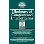 Dictionary of Computer and Internet Terms (Barron's Dictionary of Computer & Internet Terms)