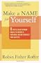Make a Name for Yourself: Eight Steps Every Woman Needs to Create a Personal Brand Strategy for Success