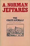 The circus animals : essays on W. B. Yeats