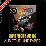Sterne aus Folie und Papier.