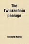 The Twickenham Peerage
