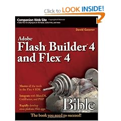 Flash Builder 4 and Flex 4 Bible