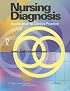 Nursing Diagnosis: Application to Clinical Practice (Point (Lippincott Williams & Wilkins))