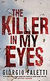 The killer in my eyes