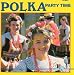 Polka Party Time
