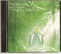 Meditacion Para Contactar a Tu Ni&ntilde;o Interior