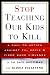 Stop Teaching Our Kids to Kill: A Call to Action Against TV, Movie & Video Game Violence