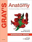 Gray's anatomy : the anatomical basis of clinical practice
