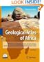 Geological Atlas of Africa: With Notes on Stratigraphy, Tectonics, Economic Geology, Geohazards, Geosites and Geoscientific Education of Each Country