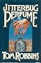 Jitterbug perfume / Tom Robbins