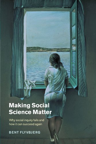 making social science matter why social inquiry fails and how it can succeed again