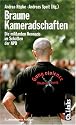 Braune Kameradschaften. Die militanten Neonazis im Schatten der NPD