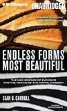Endless Forms Most Beautiful: The New Science of Evo Devo and the Making of the Animal Kingdom