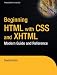 Beginning HTML with CSS and XHTML: Modern Guide and Reference (Beginning: from Novice to Professional)