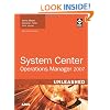 System Center Operations Manager 2007 Unleashed