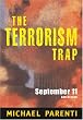 The Terrorism Trap: September 11 and Beyond