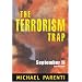 The Terrorism Trap: September 11 and Beyond