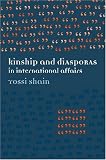 Kinship and Diasporas in International Affairs