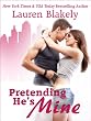 Pretending He's Mine (Caught Up In Us Series)