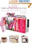 Making Family Journals: Projects and Ideas for Sharing and Recording Memories Together