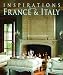 Inspirations from France & Italy