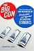 The Big Con: The True Story of How Washington Got Hoodwinked and Hijacked by Crackpot Economics by Jonathan Chait