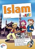 Islam f&uuml;r Kids: Von den ersten Muslimen in Mekka bis zum Islam von heute (mitp f&uuml;r Kids) - Anis Hamadeh
