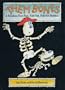 Them Bones: A Fabulous Four-Foot, Fold-Out, Pull-Out Skeleton