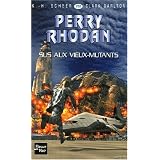 Sus aux Vieux-Mutants !par K. H. Scheer