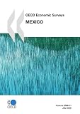 Oecd Economic Surveys, Mexico 2009: Mexico 2009