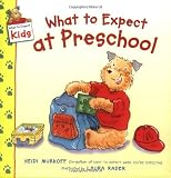 What to Expect at Preschool (What to Expect Kids)