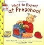 What to Expect at Preschool (What to Expect Kids)