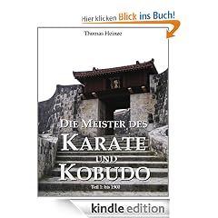 Die Meister des Karate und Kobudo: Teil 1: Vor 1900
