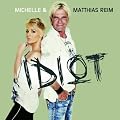 Idiot (with Matthias Reim)