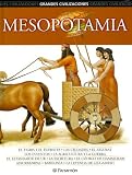 Mesopotamia (Grandes Civilizaciones)