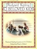 'O beloved kids' : Rudyard Kipling's letters to his children