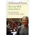 F�r eine Welt ohne Armut : die Autobiographie des Friedensnobelpreistr�gers