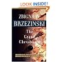 The Grand Chessboard: American Primacy and Its Geostrategic Imperatives