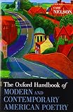 The Oxford handbook of modern and contemporary American poetry
